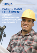 Comment développer son entreprise du BTP à La Réunion?